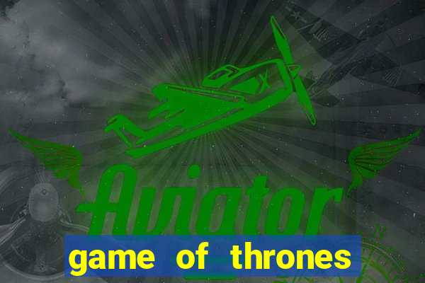 game of thrones telegram 2 temporada